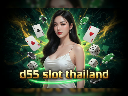 d55 slot thailand login
