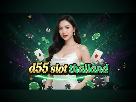 d55 slot thailand